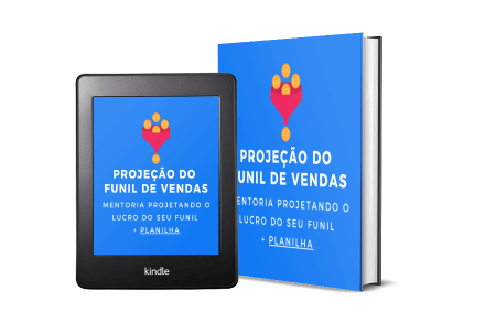 [Mentoria] Projeção do Funil de Vendas + PLANILHA